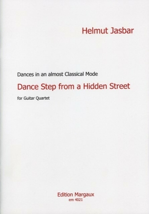 Dance step from a hidden street for guitar quartet score and parts