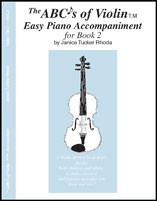 The ABC's of violin vol.2 easy piano accompaniments a violin method for both children and adults