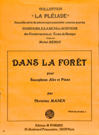 Dans la foret pour saxophone alto et piano Meriot, M., ed