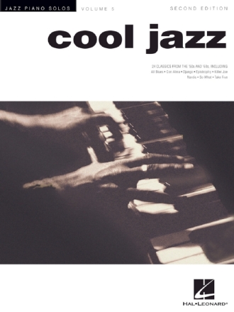 Cool Jazz: Jazz Piano Solos 18 classics from the 50s and 60s