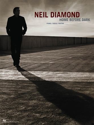 Neil Diamond: Home before Dark songbook piano/vocal/guitar