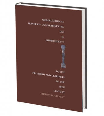 Niederl�ndische Traversos und Klarinetten des 18. Jahrhunderts ISBN3932275993