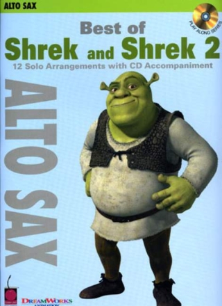 Best of Shrek and Shrek vol.2 (+CD): for alto saxophone