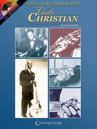 The guitar chord shapes of Charlie Christian (+CD): for guitar