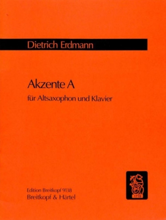 Akzente A f�r Altsaxophon und Klavier