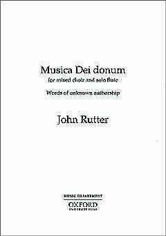 Musica Dei donum for mixed chorus and flute score (with piano for rehearsal only)