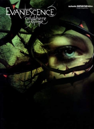 Evanescence: Anywhere but home songbook vocal/guitar/tab