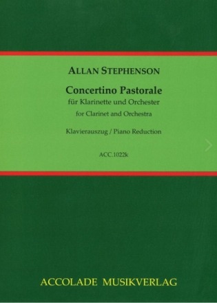 Concertino Pastorale f�r Klarinette und kleines Orchester f�r Klarinette und Klavier