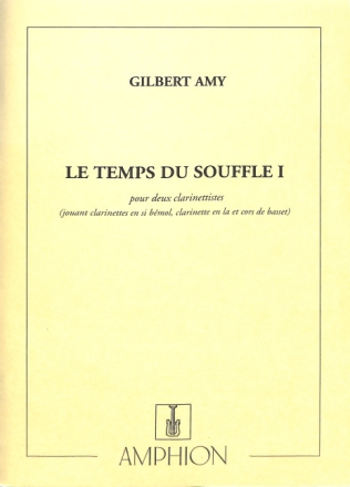 Le temps de souffle vol.1 pour 2 clarinettistes jouant 3 clarinettes 2 partitions
