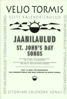 Jaanilaulud for soli (AA) and mixed chorus a cappella score (estnisch/en)