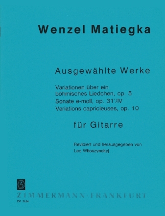 Variationen �ber ein b�hmisches Liedchen op.5, Variations capricieuses op.10 und Sonate e-Moll op.31 f�r Gitarre