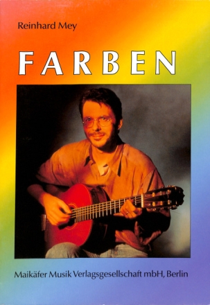 Reinhard Mey: Farben Songbook mit Bezifferung, teilweise mit Tabulatur