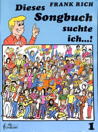 Dieses Songbuch suchte ich...! Band 1 f�r Gitarre