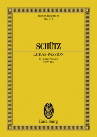 Lukaspassion f�r Soli, gem Chor und Orchester Studienpartitur
