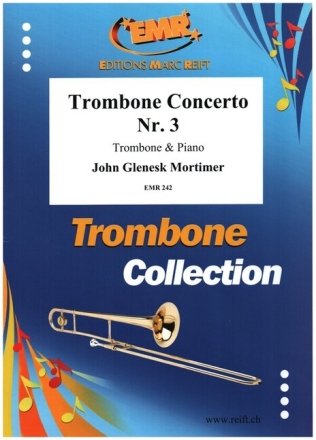 Trombone Concerto no.3 for trombone and strings trombone and piano