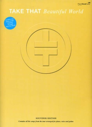 Take That: Beautiful World - Souvenir edition with all the Songs form the tour Songbook piano/vocal/guitar