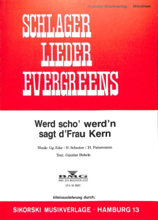Werd scho werd'n sagt d'Frau Kern Einzelausgabe Gesang und Klavier