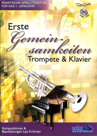Erste Gemeinsamkeiten (+CD) f�r Trompete
