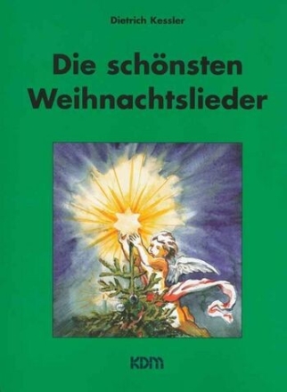 Die sch�nsten Weihnachtslieder f�r Gitarre mit Text und Bezifferung