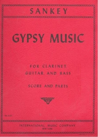 Gipsy Music for clarinet,guitar and bass score and parts
