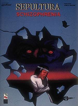 SEPULTURA: SCHIZOPHRENIA SONGBOOK for voice/guitar with tablature
