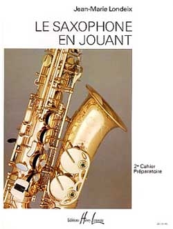 Le saxophone en jouant vol.2 m�thode pour tous les saxophones