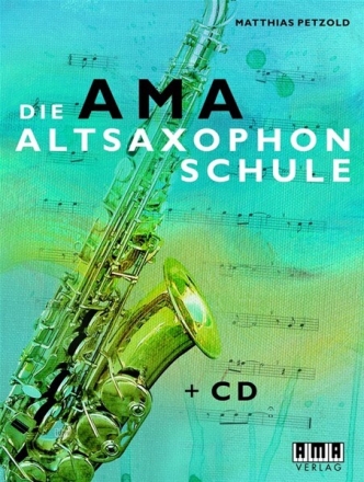 Die AMA-Altsaxophonschule Band 1 (+CD)  