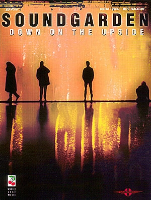 Soundgarden: Down on the upside Songbook voice/guitar/tab