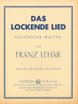 Das lockende Lied f�r Gesang und Klavier