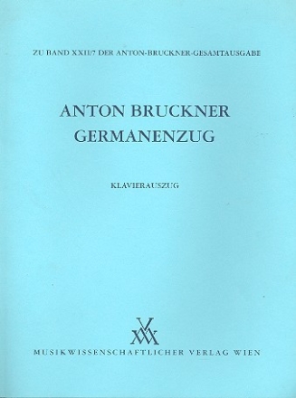 Germanenzug f�r M�nnerchor und Orchester Klavierauszug