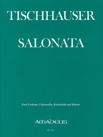 Salonata fuer 2 Violinen, Violoncello, Kontrabass und Klavier Stimmen