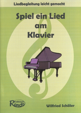 Spiel ein Lied am Klavier Liedbegleitung und Improvisation