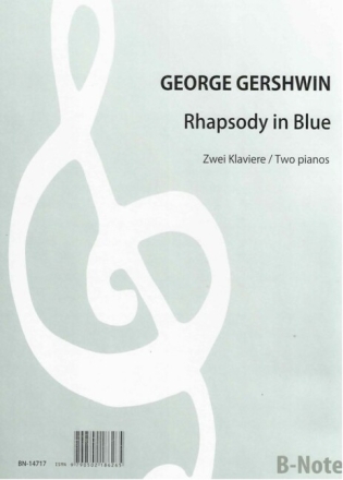 Rhapsodie in Blue f�r 2 Klaviere Partitur