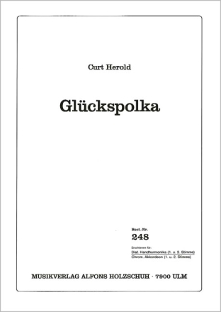 GLUECKSPOLKA FUER DIAT. HAND- HARMONIKA (1.+2.STIMME)