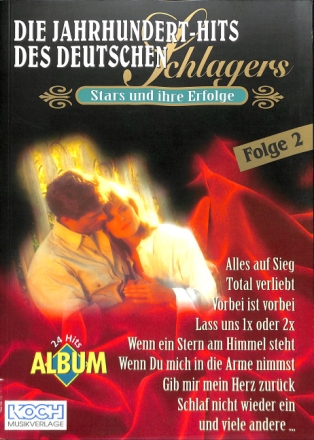 Die Jahrhundert-Hits des deutschen Schlagers Band 2 Stars und ihre Erfolge