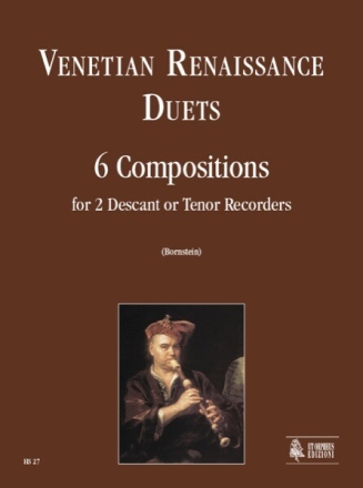 Venetian Renaissance Duets - 6 compositions for 2 descant or tenor recorders
