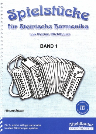 Spielst�cke Band 1 (+CD) f�r Steirische Harmonika