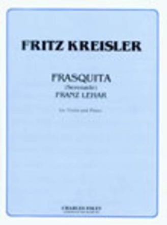 FRASQUITA SERENADE FOR VIOLIN AND PIANO