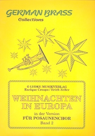 Weihnachten in Europa Band 2 Version f�r Posaunenchor (5-10stg.) Partitur