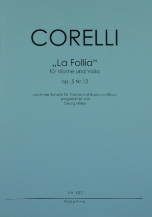 Sonate op.5,12 'La Follia' f�r Violine und Viola Partitur und Stimmen