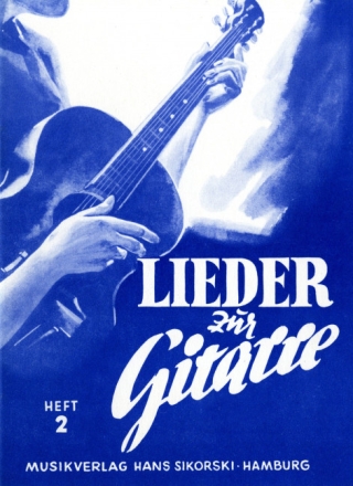Lieder zur Gitarre Band 2