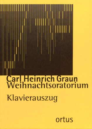 Weihnachtsoratorium f�r Soli, Chor und Orchester Klavierauszug