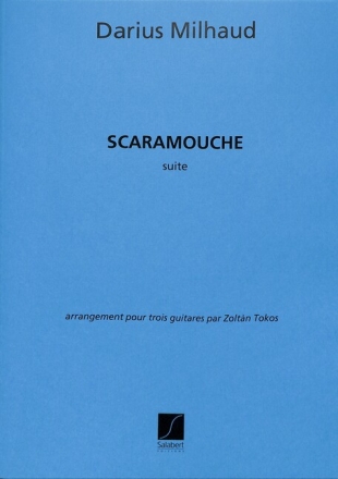 SCARAMOUCHE SUITE POUR 3 GUITARES TOKOS, ZOLTAN, ARR.
