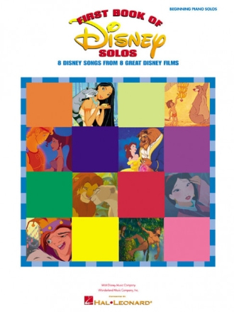 First Book of Disney Solos: 8 disney songs from 8 great films for beginner piano