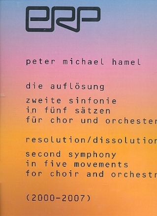 Sinfonie Nr.2 Die Aufl�sung f�r gem Chor und Orchester Partitur
