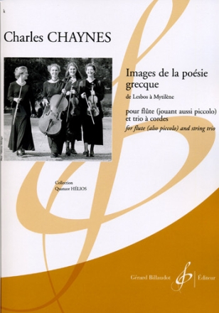 Images de la po�sie grecque de Lesbos a Mytil�ne pour flute (aussi piccolo) et trio � cordes partition+parties