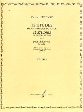 12 �tudes op.2 vol.2 pour violoncello pour l'exercice du pouce