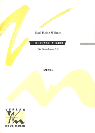 Ricordando a Verdi f�r Streichquartett Partitur und Stimmen