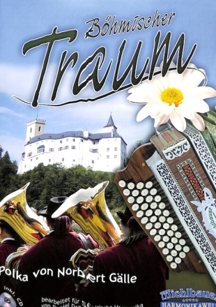 B�hmischer Traum (+App) f�r Steirische Harmonika