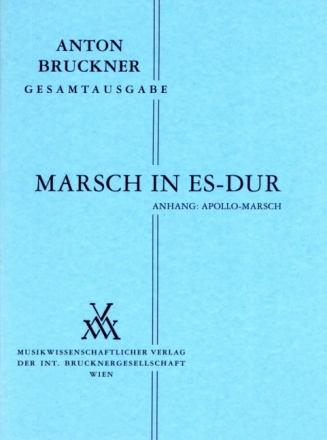 Marsch Es-Dur  und  Apollomarsch f�r Orchester Studienpartitur